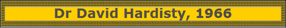Dr David Hardisty, 1966