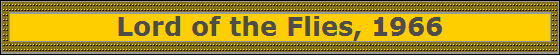 Lord of the Flies, 1966